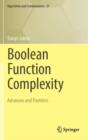 Boolean Function Complexity : Advances and Frontiers - Book