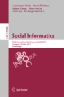 Social Informatics : Third International Conference, SocInfo 2011, Singapore, October 6-8, 2011, Proceedings - eBook