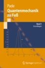 Quantenmechanik zu Fu 1 : Grundlagen - eBook