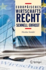 Europaisches Wirtschaftsrecht - Schnell erfasst - eBook