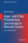 Auger- and X-Ray Photoelectron Spectroscopy in Materials Science : A User-Oriented Guide - eBook