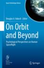 On Orbit and Beyond : Psychological Perspectives on Human Spaceflight - eBook