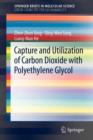 Capture and Utilization of Carbon Dioxide with Polyethylene Glycol - Book