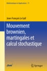 Mouvement brownien, martingales et calcul stochastique - eBook