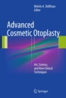 Advanced Cosmetic Otoplasty : Art, Science, and New Clinical Techniques - eBook