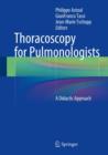 Thoracoscopy for Pulmonologists : A Didactic Approach - eBook