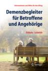 Demenzbegleiter fur Betroffene und Angehorige : Informationen und Hilfen fur den Alltag - eBook