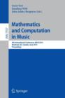 Mathematics and Computation in Music : 4th International Conference, MCM 2013, Montreal, Canada, June 12-14, 2013, Proceedings - Book