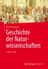 Geschichte der Naturwissenschaften : I: Die Antike - eBook