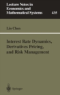Interest Rate Dynamics, Derivatives Pricing, and Risk Management - eBook