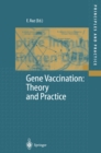 Gene Vaccination: Theory and Practice - eBook