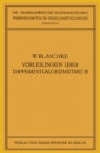 Vorlesungen uber Differentialgeometrie und geometrische Grundlagen von Einsteins Relativitatstheorie III : Differentialgeometrie der Kreise und Kugeln - eBook