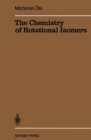 The Chemistry of Rotational Isomers - eBook
