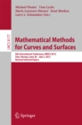 Mathematical Methods for Curves and Surfaces : 8th International Conference, MMCS 2012, Oslo, Norway, June 28 - July 3, 2012, Revised Selected Papers - eBook