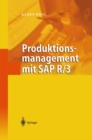 Produktionsmanagement mit SAP R/3 - eBook