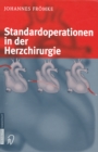 Standardoperationen in der Herzchirurgie - eBook