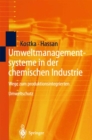 Umweltmanagementsysteme in der chemischen Industrie : Wege zum produktionsintegrierten Umweltschutz - eBook
