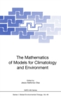 The Mathematics of Models for Climatology and Environment - eBook
