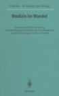 Medizin im Wandel : Wissenschaftliche Festsitzung der Heidelberger Akademie der Wissenschaften zum 90. Geburtstag von Hans Schaefer - eBook