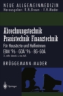 Abrechnungstechnik Praxistechnik * Finanztechnik : Fur Hausarzte und Helferinnen. EBM '96 GOa '96 BG-GOa - eBook