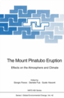 The Mount Pinatubo Eruption : Effects on the Atmosphere and Climate - eBook