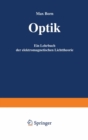 Optik : Ein Lehrbuch der elektromagnetischen Lichttheorie - eBook