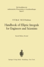 Handbook of Elliptic Integrals for Engineers and Scientists - eBook