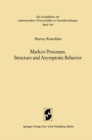 Markov Processes, Structure and Asymptotic Behavior : Structure and Asymptotic Behavior - eBook