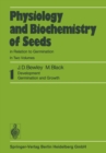 Physiology and Biochemistry of Seeds in Relation to Germination : 1 Development, Germination, and Growth - eBook