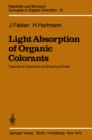 Light Absorption of Organic Colorants : Theoretical Treatment and Empirical Rules - eBook