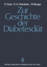 Zur Geschichte der Diabetesdiat - eBook