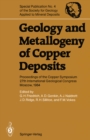 Geology and Metallogeny of Copper Deposits : Proceedings of the Copper Symposium 27th International Geological Congress Moscow, 1984 - eBook