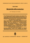 Molekulkraftkonstanten : Zur Theorie und Berechnung der Konstanten der Potentiellen Energie der Molekule - eBook