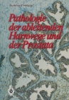 Pathologie der ableitenden Harnwege und der Prostata - eBook
