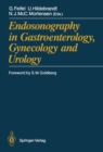 Endosonography in Gastroenterology, Gynecology and Urology - eBook