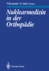 Nuklearmedizin in der Orthopadie - eBook