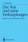 Der Text und seine Verknupfungen : Studien zur psychoanalytischen Methode - eBook