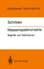 Massenspektrometrie : Begriffe und Definitionen - eBook