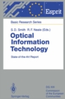 Optical Information Technology : State-of-the-Art Report - eBook
