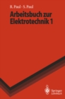 Arbeitsbuch zur Elektrotechnik 1 - eBook