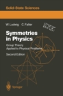 Symmetries in Physics : Group Theory Applied to Physical Problems - eBook