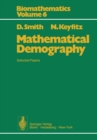 Mathematical Demography : Selected Papers - eBook