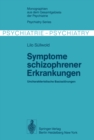 Symptome schizophrener Erkrankungen : Uncharakteristische Basisstorungen - eBook
