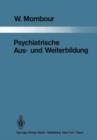 Psychiatrische aus- und Weiterbildung - Book
