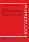 Hohere mathematische Methoden fur Ingenieure und Physiker - eBook