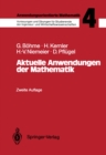 Anwendungsorientierte Mathematik : Band 4: Aktuelle Anwendungen der Mathematik - eBook