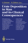 Urate Deposition in Man and its Clinical Consequences - eBook