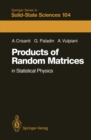 Products of Random Matrices : in Statistical Physics - eBook