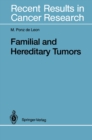 Familial and Hereditary Tumors - eBook