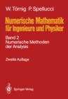 Numerische Mathematik fur Ingenieure und Physiker : Band 2: Numerische Methoden der Analysis - eBook